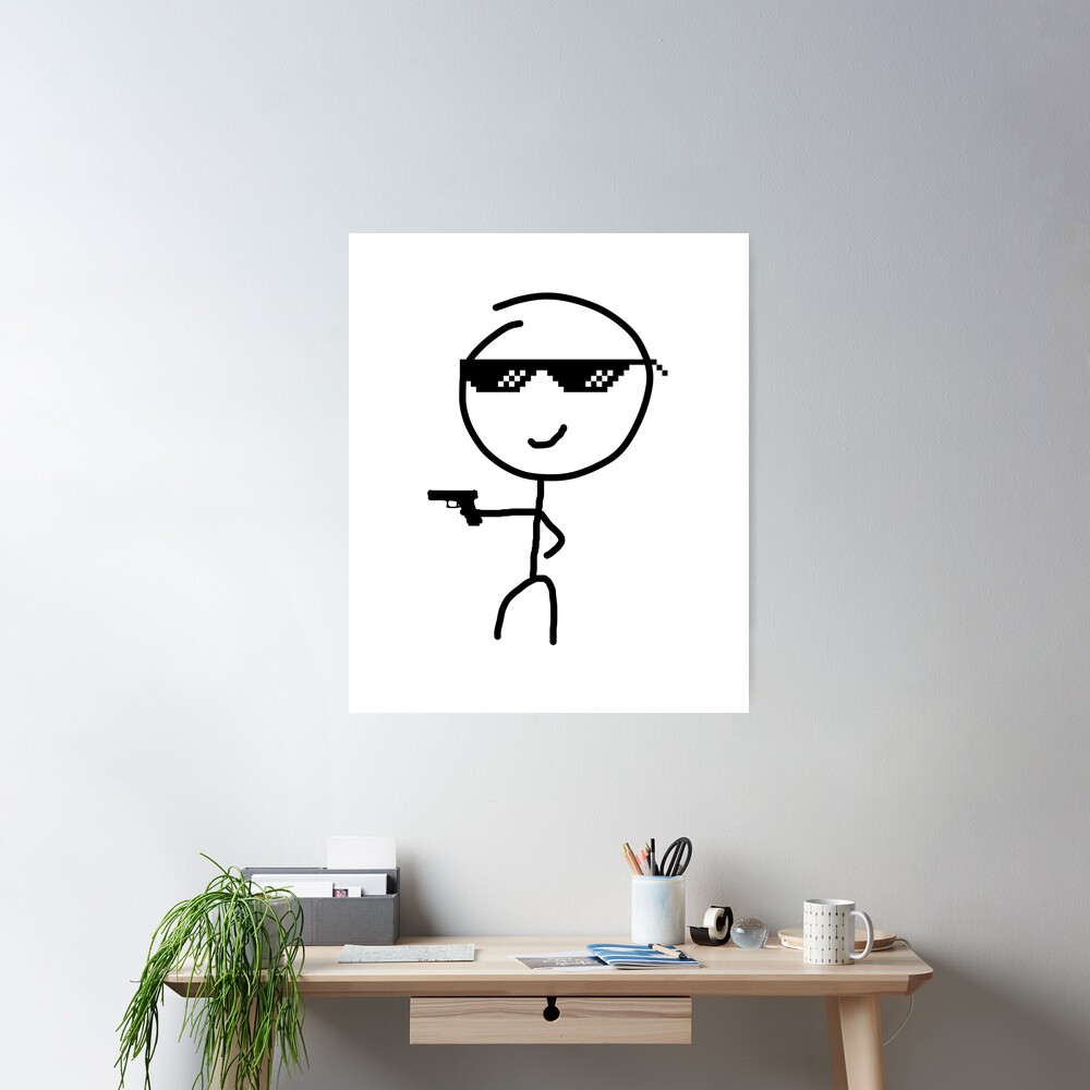 Stickman meme | Poster