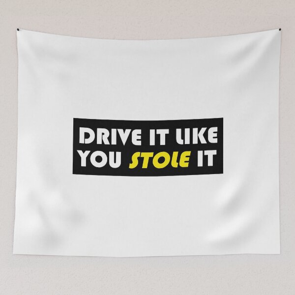 Item preview, Drive Like You Stole It Funny Car Slap designed and sold by RhysDonald1.