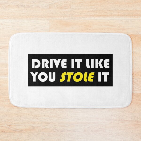 Item preview, Drive Like You Stole It Funny Car Slap designed and sold by RhysDonald1.