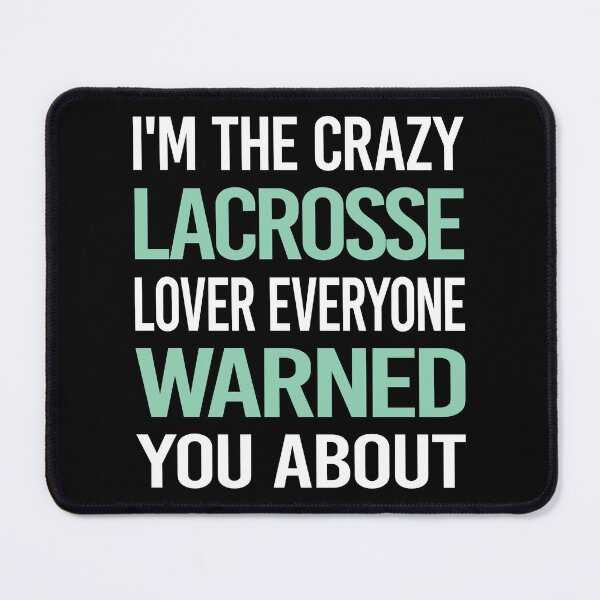 Item preview, Crazy Lover Lacrosse designed and sold by BimBamFrank.