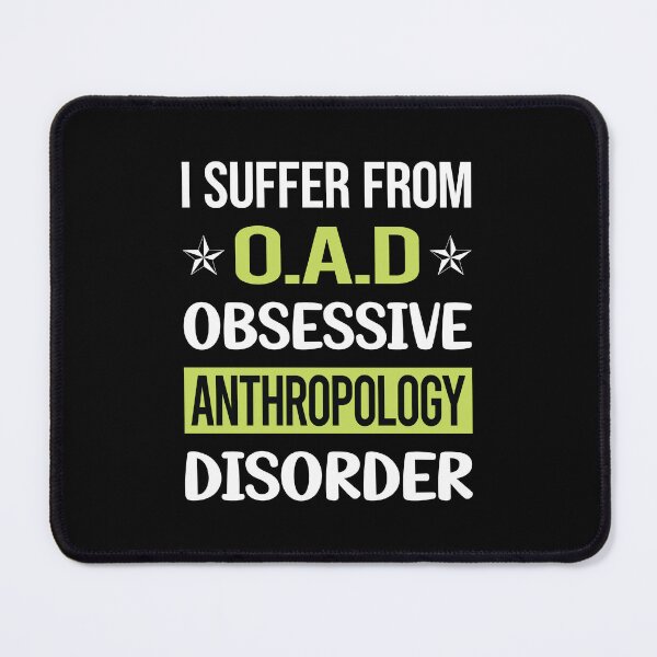 Item preview, Obsessive Love Anthropology Anthropologist designed and sold by GobblesBeverley.