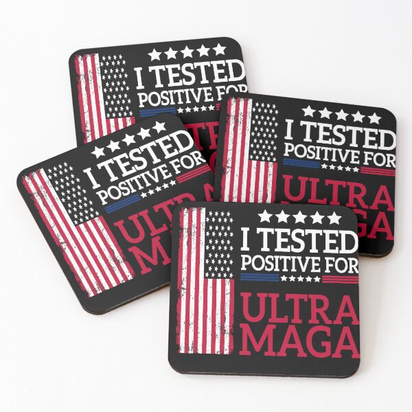 Item preview, I Tested Positive For Ultra Maga US Flag 1776 ProTrump us designed and sold by kotsdesign.