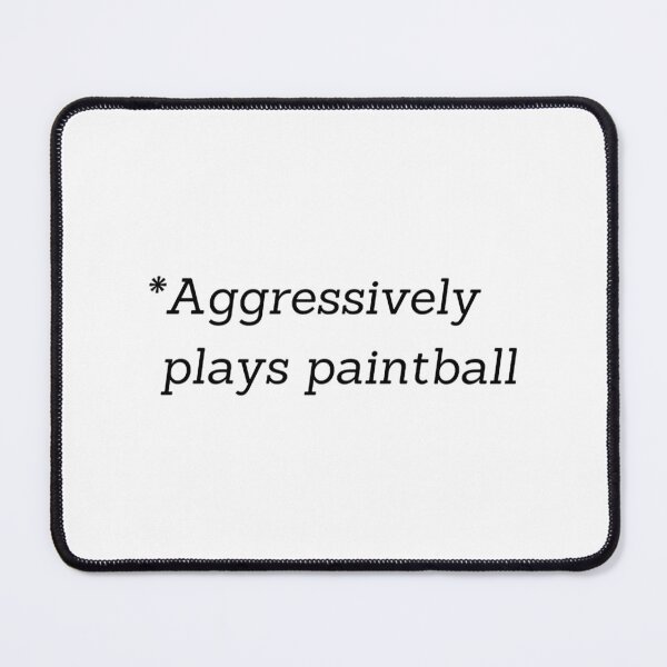 Item preview, Aggressively plays paintball designed and sold by dragonwageshop.