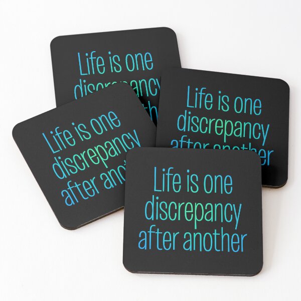 Item preview, Life is one discrepancy after another. v.1 designed and sold by x1brett.