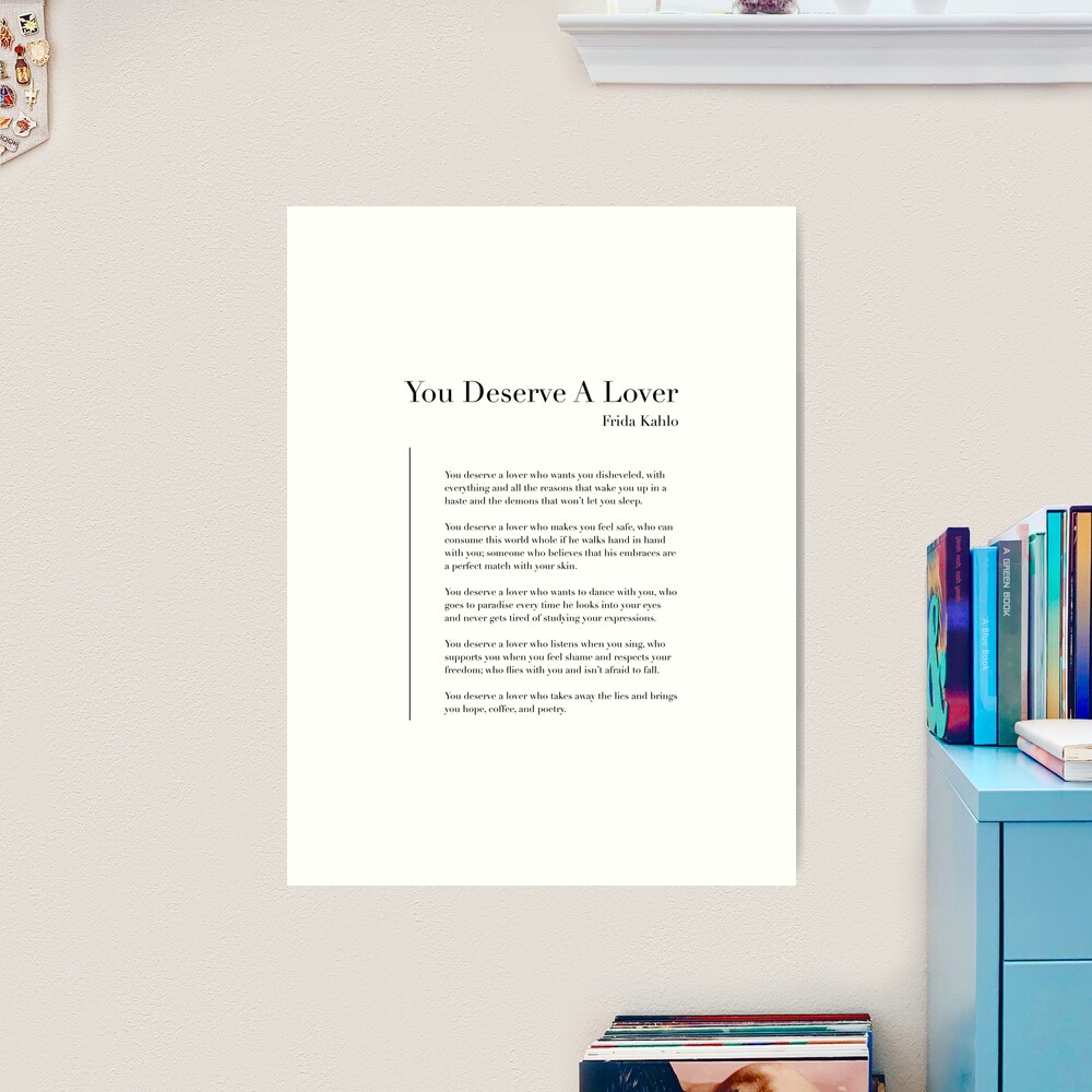 You deserve a lover by Frida Kahlo