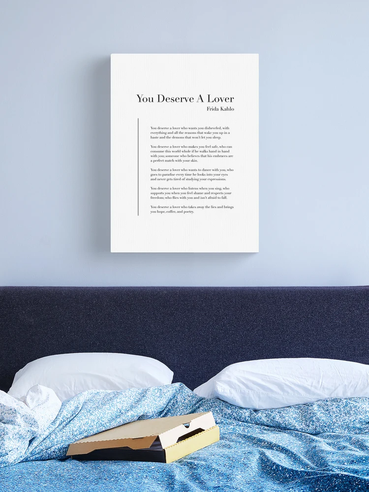You deserve a lover by Frida Kahlo