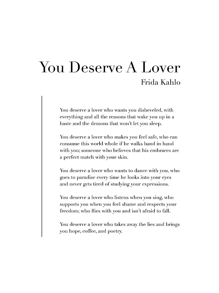 Discover You deserve a lover by Frida Kahlo Premium Matte Vertical Poster