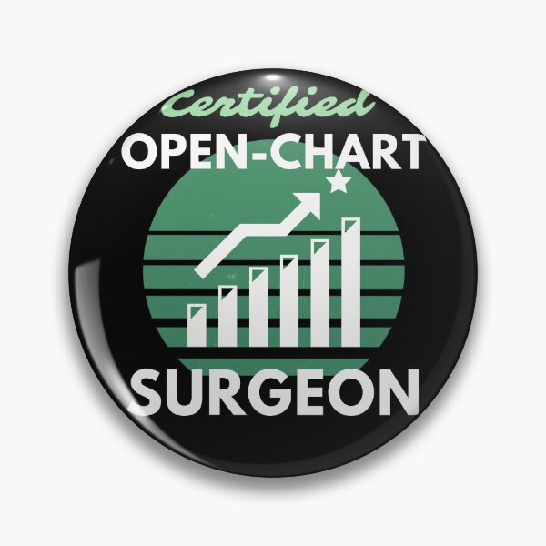 Item preview, Certified Open Chart Surgeon Bullish Gains Stock Trading Humor designed and sold by EllConApparel.