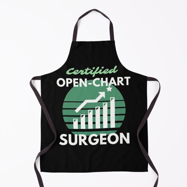 Item preview, Certified Open Chart Surgeon Bullish Gains Stock Trading Humor designed and sold by EllConApparel.