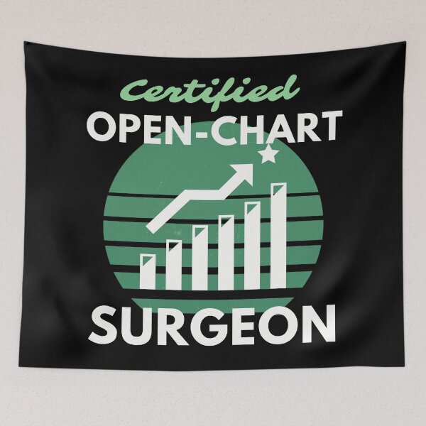 Item preview, Certified Open Chart Surgeon Bullish Gains Stock Trading Humor designed and sold by EllConApparel.