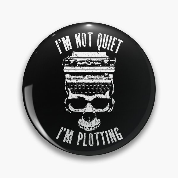Item preview, I'm Not Quiet I'm Plotting Halloween Writer Typewriter Skull designed and sold by GrandeDuc.