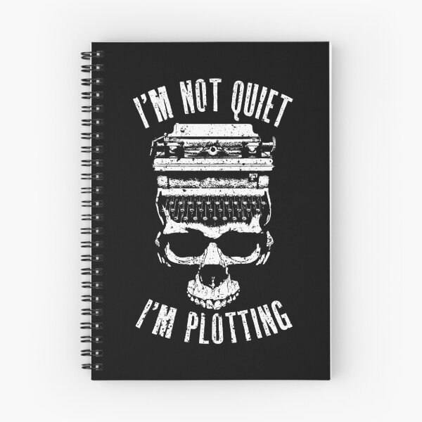 Item preview, I'm Not Quiet I'm Plotting Halloween Writer Typewriter Skull designed and sold by GrandeDuc.