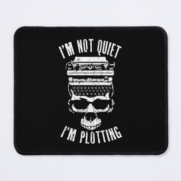 Item preview, I'm Not Quiet I'm Plotting Halloween Writer Typewriter Skull designed and sold by GrandeDuc.