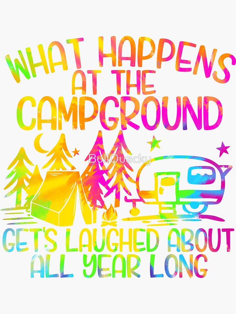 What Happens At The Campground Gets Laughed About All Year Long