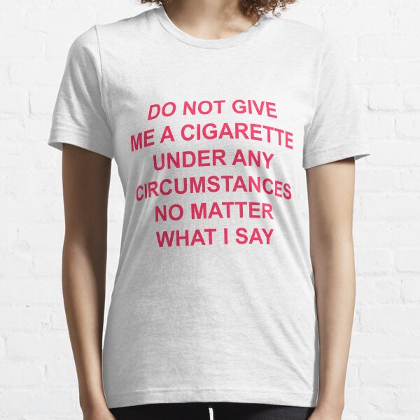 Camisetas: Give Me