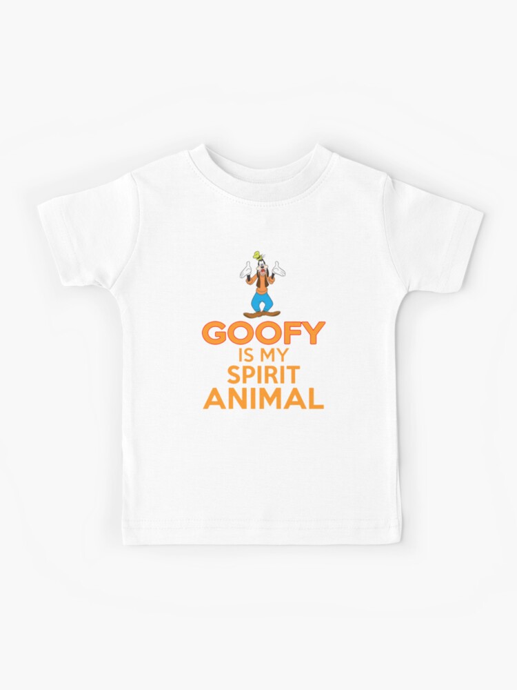 Goofy Goofy Is My Spirit Animal s Sweat s Womens Ladies Kids | Kids T-Shirt