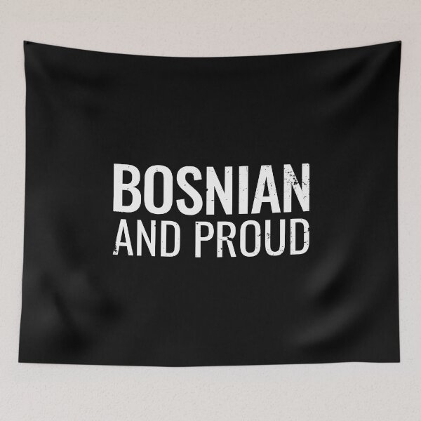 Item preview, Bosnian And Proud Bosnia Herzegovina Bosnian Bosnians designed and sold by max-it-out.