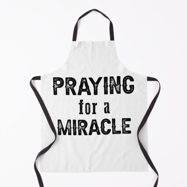 Item preview, Praying For A Miracle designed and sold by THEONEE.