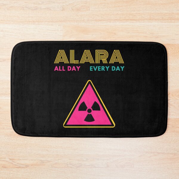 Item preview, ALARA all day, every day Classic  designed and sold by porasestlhm.