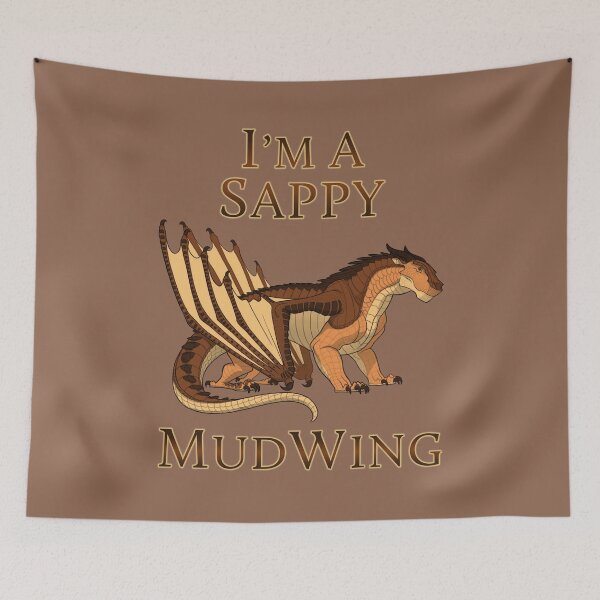 Item preview, I'm a Sappy MudWing designed and sold by VibrantEchoes.