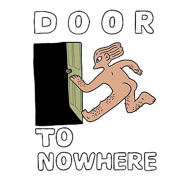Artwork thumbnail, DOOR TO NOWHERE by Childish by Design