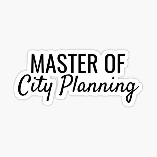 master-of-city-planning-sticker-for-sale-by-sarahjisri-redbubble