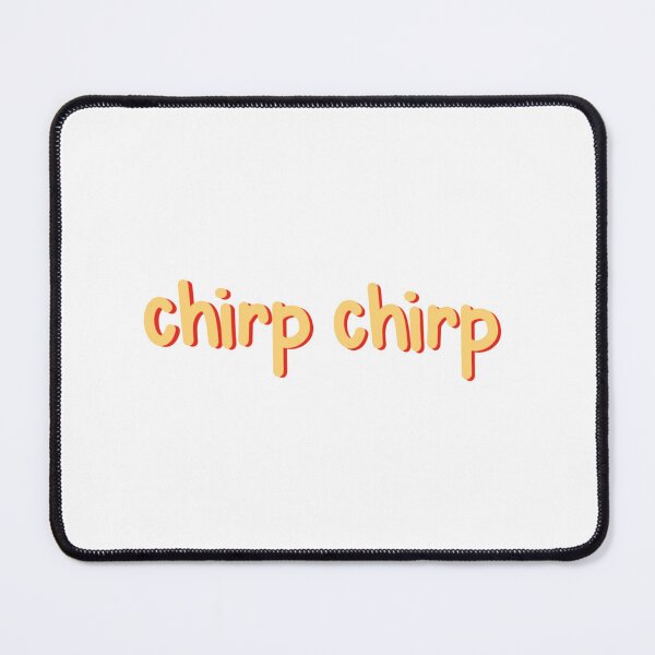 Item preview, chirp chirp otterbein university designed and sold by Taylor Wutrick.
