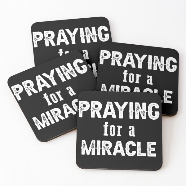 Item preview, Praying For A Miracle designed and sold by THEONEE.
