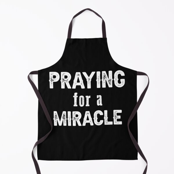 Item preview, Praying For A Miracle designed and sold by THEONEE.