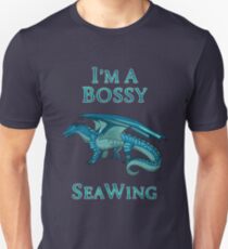 I'm a Bossy SeaWing Unisex T-Shirt
