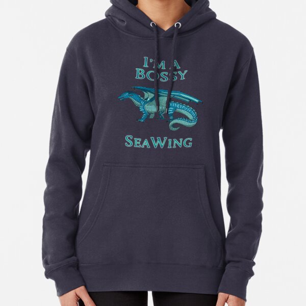 I'm a Bossy SeaWing Pullover Hoodie
