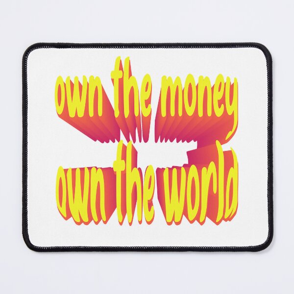 Item preview, own the worldown the money ,Judgment on a T-shirt designed and sold by ZACKBLOO.