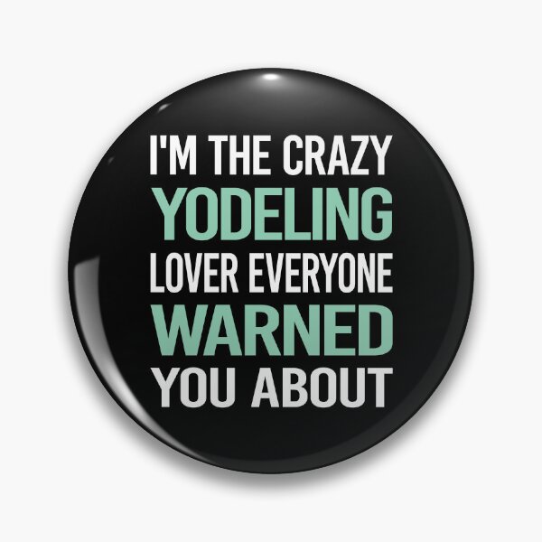 Item preview, Crazy Lover Yodeling Yodel designed and sold by BimBamFrank.
