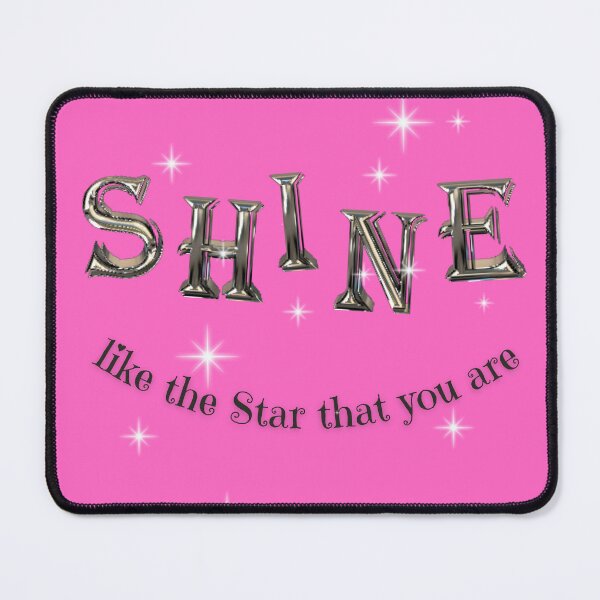 Item preview, Shine... like the Star that you are, a positive affirmation designed and sold by Wonder & Whimsy.