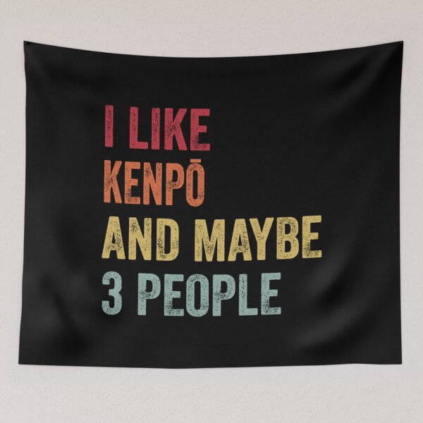 Item preview, Meme Vintage I Like Kenpō & Maybe 3 People Kenpō Lovers designed and sold by Trostberger.