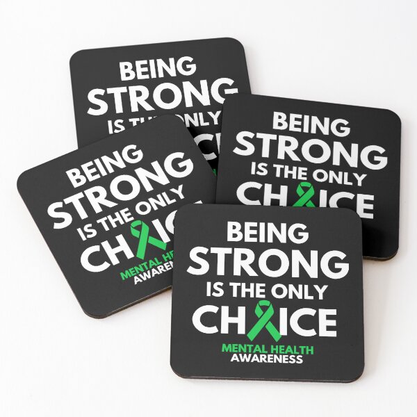 Item preview, Being Strong Is The Only Choice Mental Health Awareness designed and sold by Color-Sparkle.