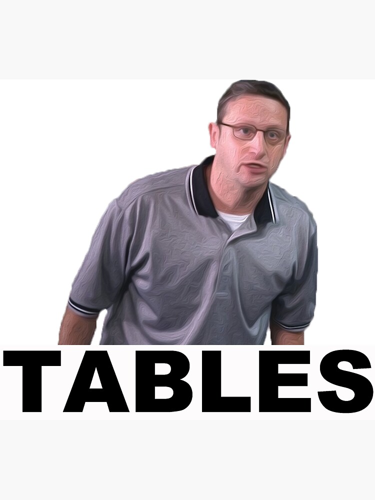 TABLES - I Think You Should Leave&quot; Magnet for Sale by 