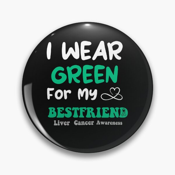 Item preview, I Wear Green For My Bestfriend Liver Cancer Awareness designed and sold by uwart.