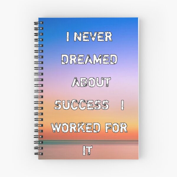Item preview,  I never dreamed about success I worked for it designed and sold by Itaxi.