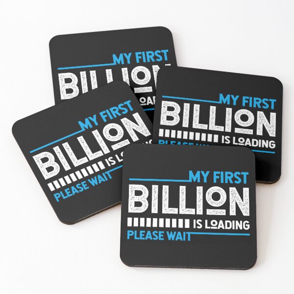 Item preview, My first billion is loading please wait for hard working & hard situations designed and sold by TheLuckyShirts.
