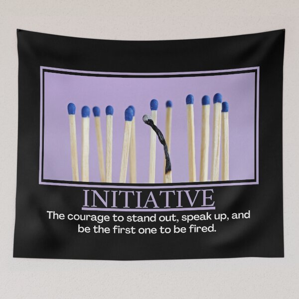 Item preview, Initiative- Demotivational Poster designed and sold by DesignsByDaddy.