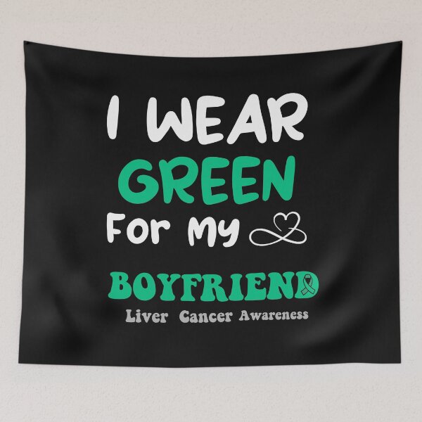Item preview, I Wear Green For My Boyfriend Liver Cancer Awareness designed and sold by uwart.