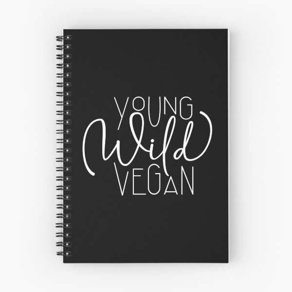 Item preview, Young, Wild, Vegan - Vegan Power, Vegan Live, Lifestyle designed and sold by Shirtflyer.