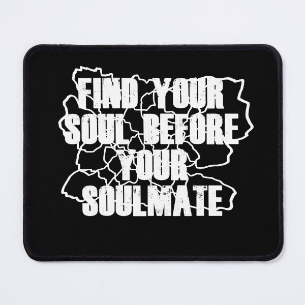 Item preview, Find your soul before your soulmate [white] designed and sold by anstore0.