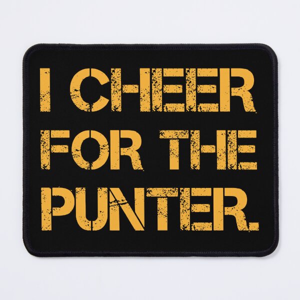 Item preview, I Cheer For The Punter designed and sold by Tatus Brinal.