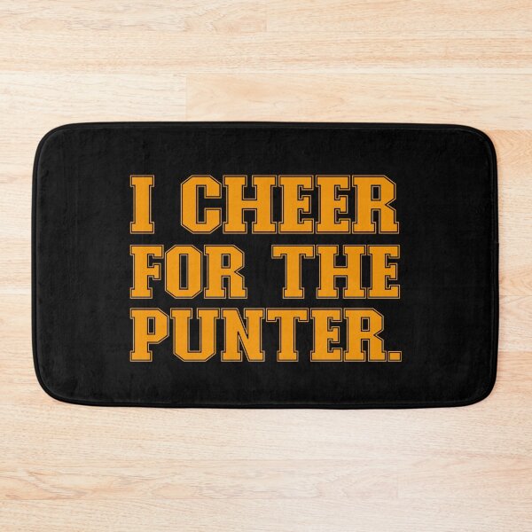 Item preview, I Cheer For The Punter designed and sold by Tatus Brinal.