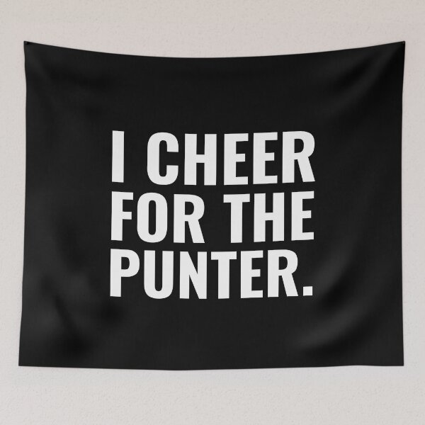 Item preview,  I CHEER FOR THE PUNTER designed and sold by StoreGoHard.