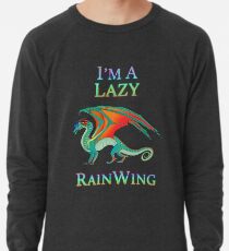 Ich bin ein Lazy RainWing Leichtes Sweatshirt