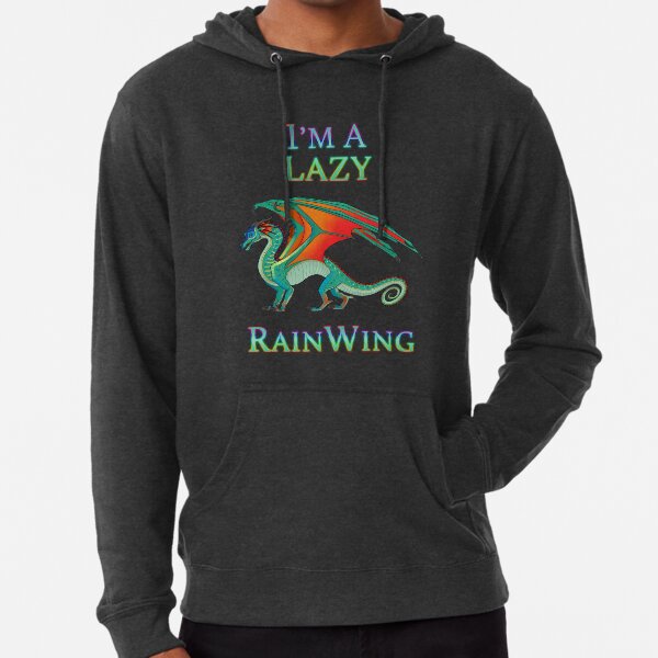 I'm a Lazy RainWing Lightweight Hoodie