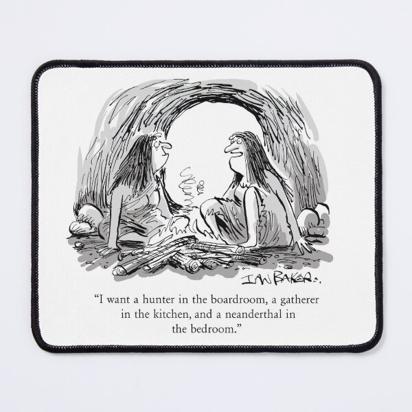 Item preview, What Cavewomen Want! designed and sold by IanBakerToons.